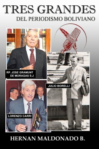 Tres grandes del periodismo boliviano — portada
